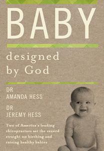 Book - Baby Designed by God, by Drs. Jeremy and Amanda Hess