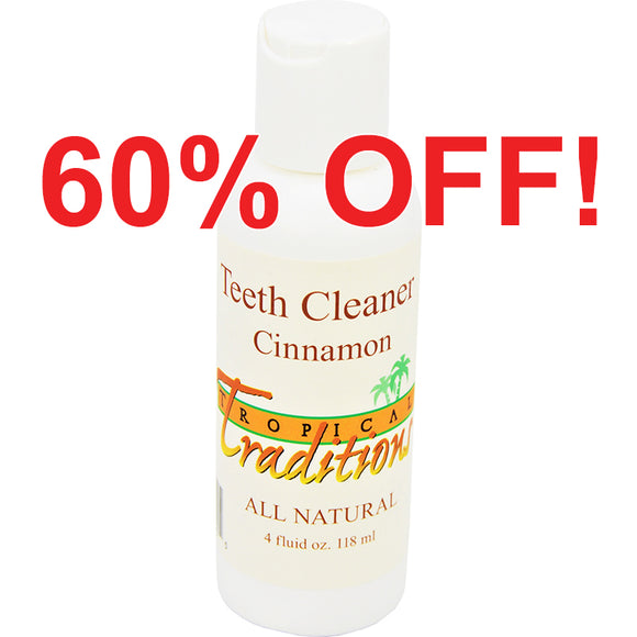 Cinnamon - Teeth Cleaner - 4 oz. - All Natural