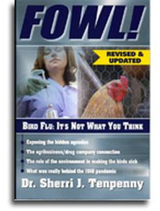 Book - FOWL! Bird Flu: It's Not What You Think - by Dr. Sherri Tenpenny